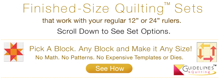 Finished Size Quilting Sets for regular acrylic rulers by Guidelines4Quilting