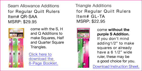 Quilt Ruler Additions and Triangle Additions
