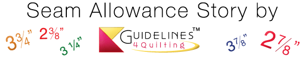 Seam Allowance Story by Guidelines4Quilting